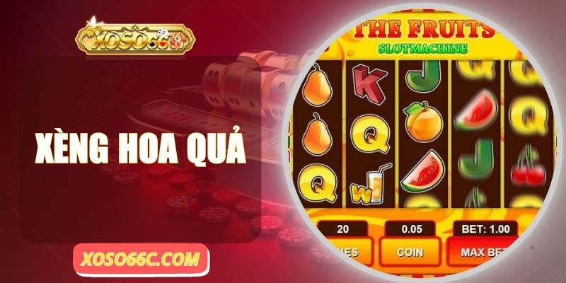 Xèng Hoa Quả - Hơn 10 Ngàn Người Quay Trúng Mỗi Ngày