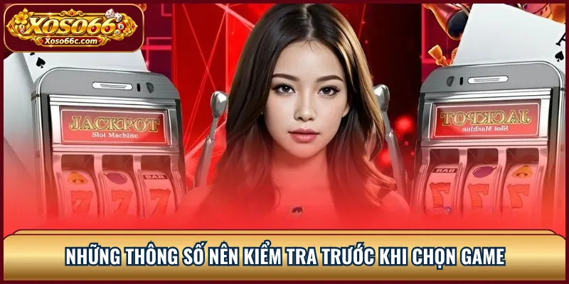 Nổ Hũ XOSO66: Hiểu RTP, Payline Và Cách Đọc Slot 3 Những thông số nên kiểm tra trước khi chọn game