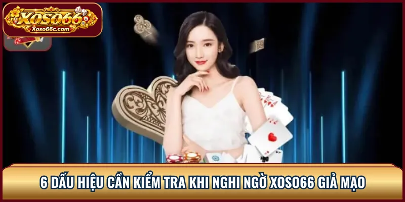 XOSO66 Giả Mạo: Cách Nhận Biết Website Sai Địa Chỉ 2 6 dấu hiệu cần kiểm tra khi nghi ngờ XOSO66 giả mạo