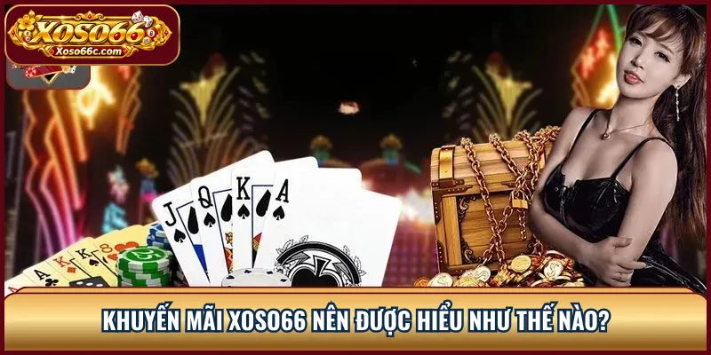Khuyến Mãi XOSO66: Điều Kiện Nhận Ưu Đãi Cần Biết 1 Khuyến mãi XOSO66 nên được hiểu như thế nào?